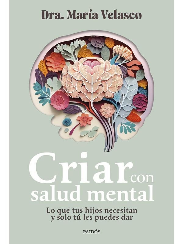 Los 7 mejores Libros de Crianza Respetuosa: Criar con salud mental