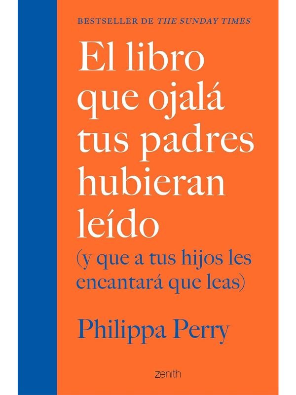 El libro que ojalá tus padres hubieran leído