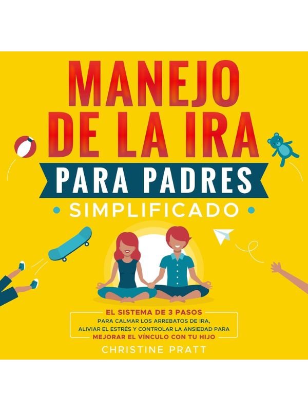 Libro Manejo de la ira para padres simplificado